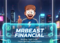 MrBeast Buys Teen Banking App