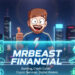 MrBeast Buys Teen Banking App
